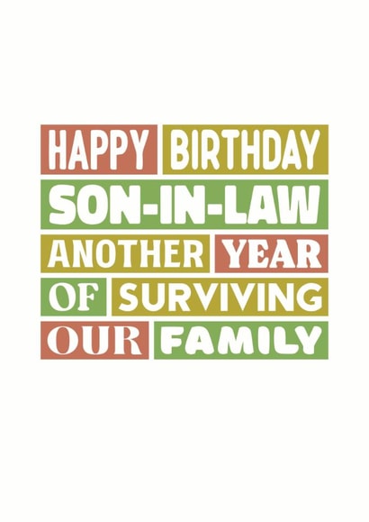 Funny Son-in-Law Birthday Card - Another Year created by SixElevenCreations