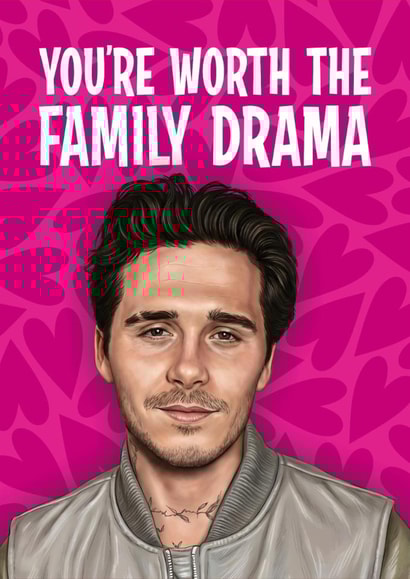 Cheeky Valentine's Day Card - Brooklyn Beckham - You're Worth The Family Drama created by Atwood & Atwood