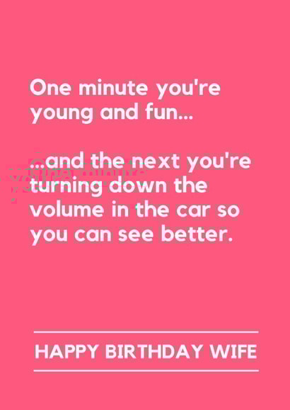 Funny Birthday Card - For Wife - Getting Older - Turning Down the Volume created by Making Lemonade
