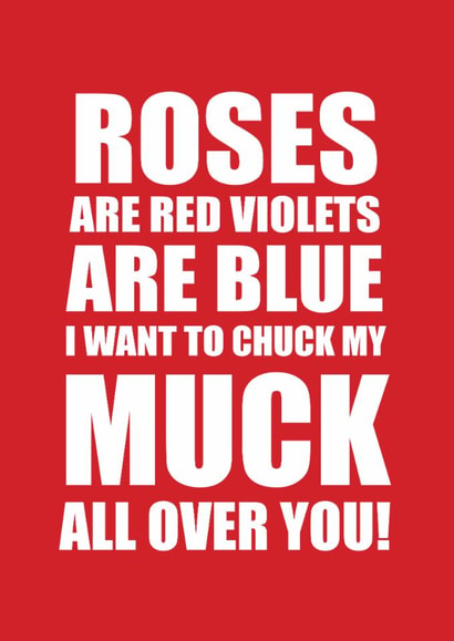 Rude Valentine's Day Card - Roses Are Red - Chuck My Muck created by Sarah Gibbs