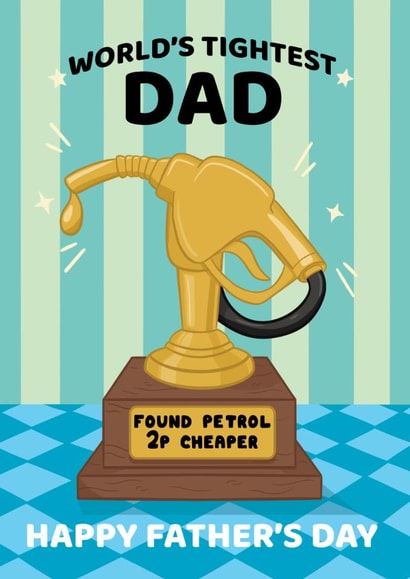 Funny Father's Day Card - World's Tightest Dad - Fuel Saving created by @Cupsie's Creations