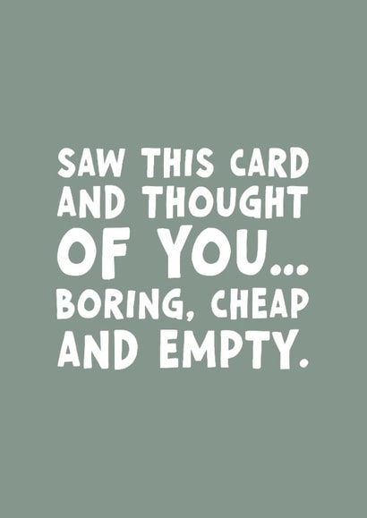 Funny card for anyone that loves a bit of sarcasm and can take a joke! created by Forever Blessed