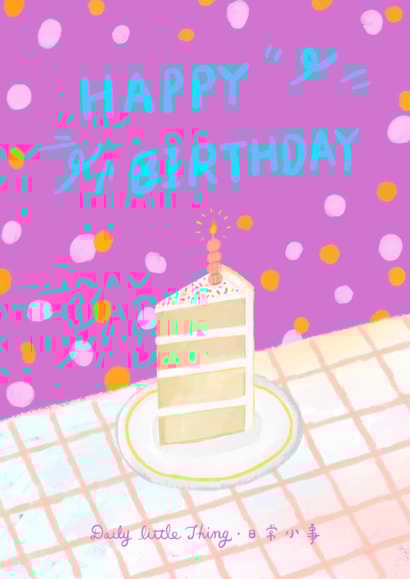 Cute birthday card - tasty cake - for family and friend - HAPPY BIRTHDAY created by Pin Shuan Chen