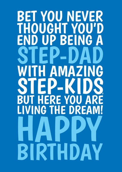 Funny Birthday Card - For Step-Dad - Living The Dream created by @Cupsie's Creations