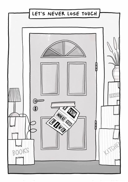 Funny New Home Card - I Know Where You Live - Let's Never Lose Touch created by Running with Scissors