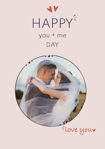 Cute photo anniversary card- Happy you+me  card  created by Kaytealogy 