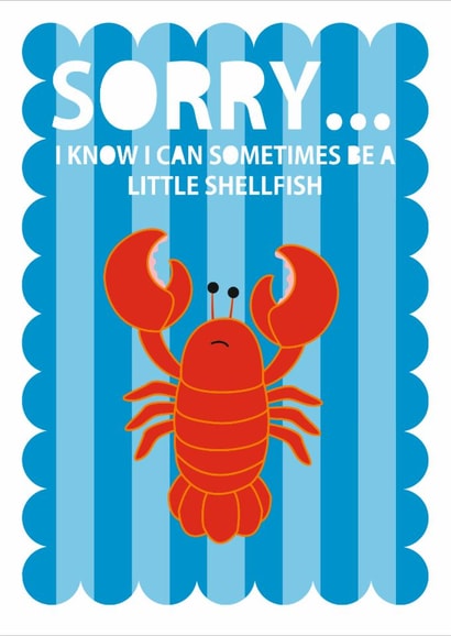 Cute Card to Say Sorry - A Little Shellfish created by Claire Giles