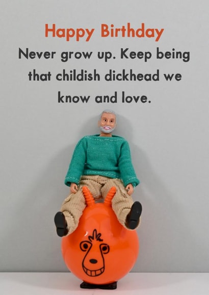 Funny Birthday Card - For Him - Childish Dickhead created by Bold & Bright Cards