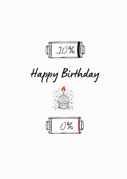 Funny Low Battery Birthday Card for Tired Friends created by Wildishbambina