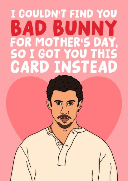 Funny Mother's Day Card - Bad Bunny created by Studio Doodles