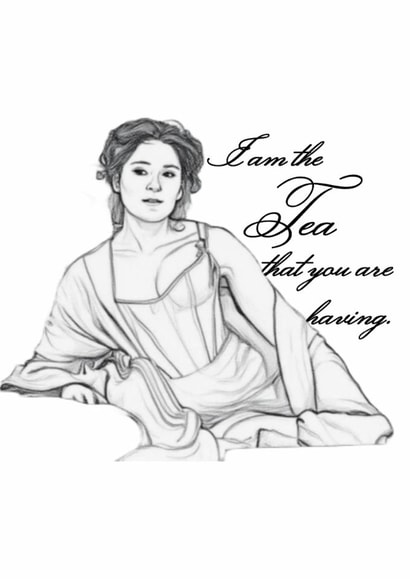 Romantic Card for Partner - Lady Bridgerton - I am the tea that you are having created by Clarkys Designs