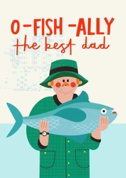 Funny Father's Day Card - O-Fish-Ally The Best Dad - Fishing Pun created by AbiGoLucky
