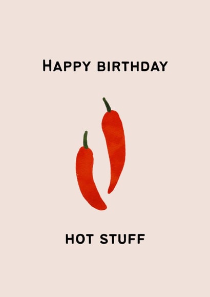 Spicy Birthday Day Card - For the love in your life created by thelittleone