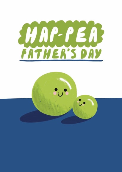 Cute Father's Day Card - Pea - Pun created by Giddy Kipper