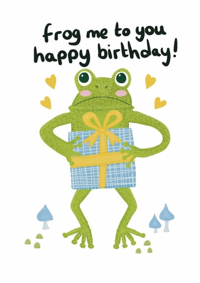 Cute Frog Birthday Card for Friend, Funny Animal Pun created by @SarahPriceDesigns