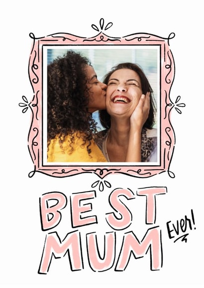 Classic Mother's Day Card - Best Mum Ever - Doodle Frame created by Cindy Reynolds