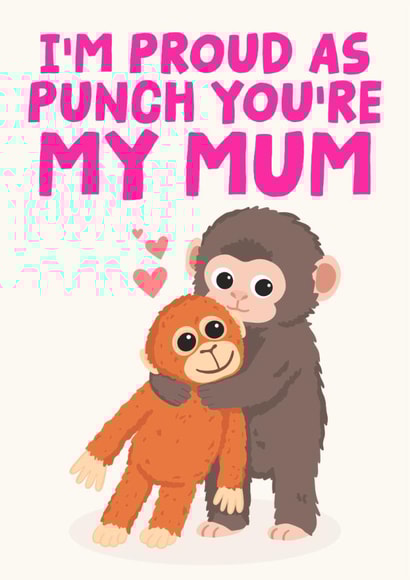 Cute Mother's Day Card - Proud As Punch - Punch The Monkey created by Studio Doodles