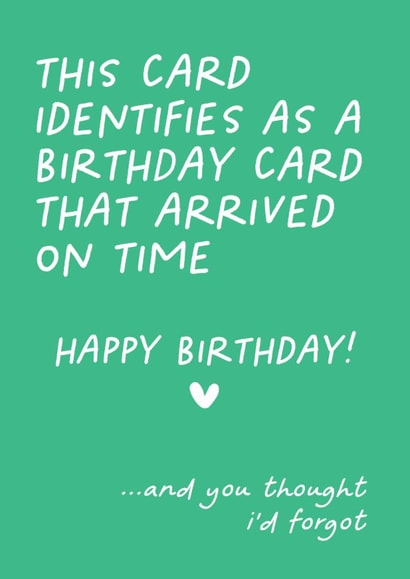Funny Birthday Card - Belated - You Thought I'd Forgot created by Lyndsay Moon