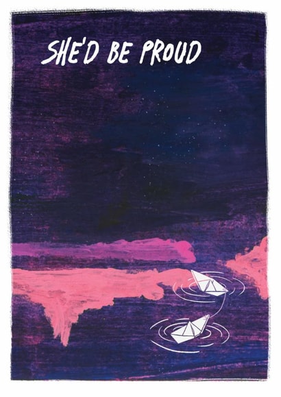 Heartfelt Mother's Day/Thinking Of You Card - She'd Be Proud - Bereavement created by Apart of Me