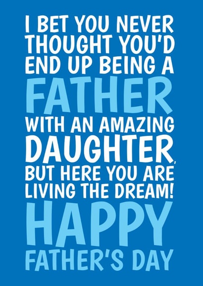 Funny Father’s Day Card — From Daughter – Living The Dream created by @Cupsie's Creations