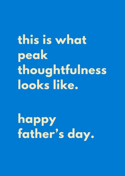 Funny Father's Day Card - Peak Thoughtfulness created by Sundiva Designs