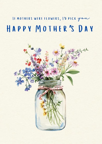 Mother's Day: If Mothers Were Flowers, I'd Pick You created by Alisha Maltby