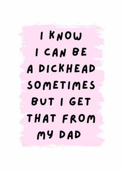 Funny Mother’s Day Card from Son or Daughter | I Get It from Dad created by Ink and Fred