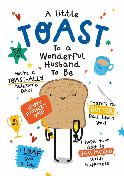 Cute Father’s Day Card - For Fiancé - Toast created by Twisted Haggis