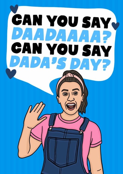 Funny Father's Day Card - Can You Say Dada? Can You Say Dada's Day? - Ms Rachel created by Studio Doodles