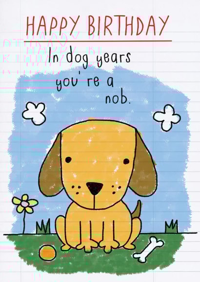 Funny 'In Dog Years' Card created by Ged Backland
