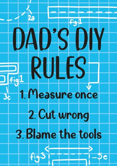Funny Father's Day Card - DIY Dad - Blame The Tools created by TeePee Creations