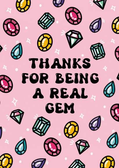 Thanks for Being a Real Gem, Thank you card, Appreciation, for friend, colleague created by Studio Flafello LTD