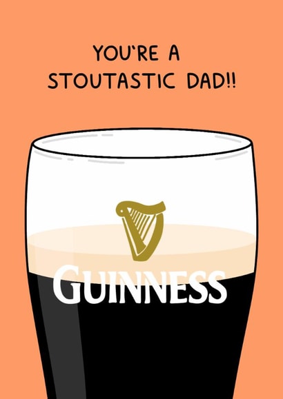 Classic Father's Day Card - You're A Stoutastic Dad - Guinness Pun created by YAWN DESIGNS
