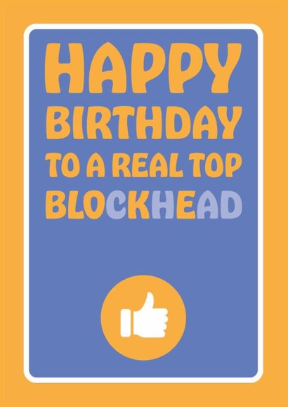 Funny birthday card for him - Top bloke - Birthday blockhead created by Versed Aid