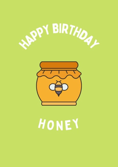Cute Birthday Card for friend or partner - Happy Birthday Honey created by Sam & Luna