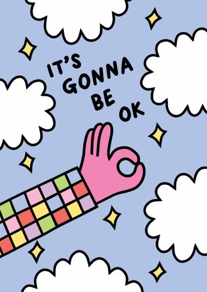 Arty Thinking Of You Card - Going To Be OK created by Rumble Cards