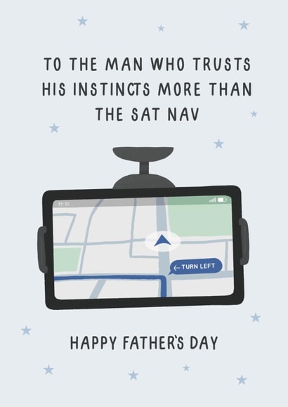 Funny Father’s Day Card - For the Dad Who Ignores the Sat Nav created by Thayna Oliveira