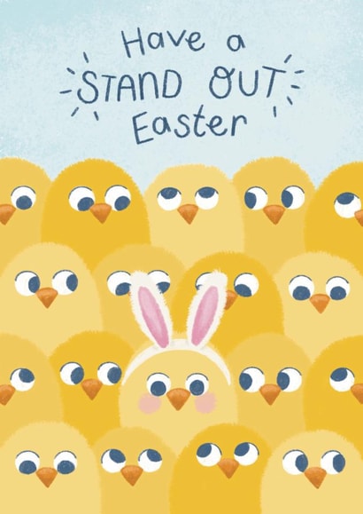 Have a STAND OUT Easter - cute chick easter card for child created by NOD Studio