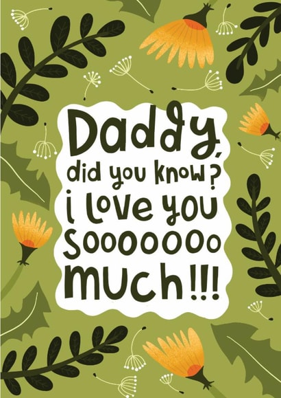 Cute Daddy I Love You Soooo Much Father's Day Card created by Lucy Maggie Designs
