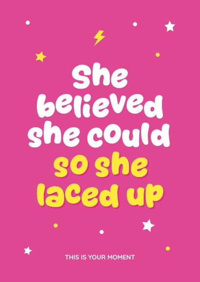 Motivational Good Luck Running Card, She Believed She Could So She Laced Up created by Jog On Studio