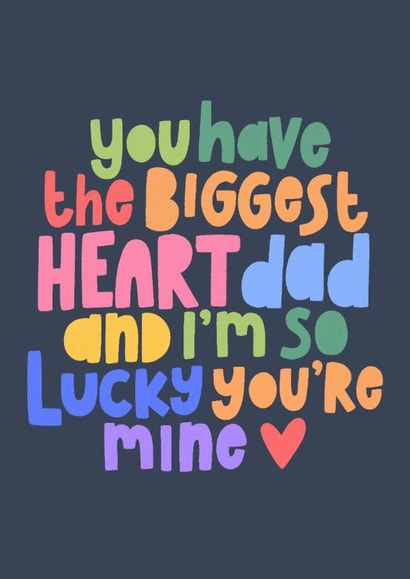 Classic Father's Day Card - Biggest Heart - Lucky You're Mine created by Macie Dot Doodles