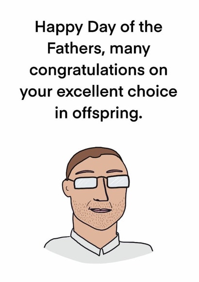 Funny Father's Day Card - Many Congratulations - Choice In Offspring created by Childish Ramblings