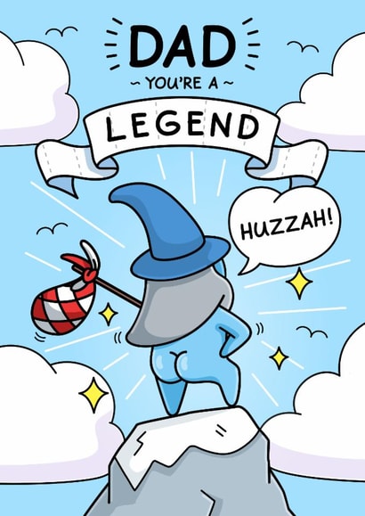 Funny Father’s Day Card - For Dad - Huzzah You’re a Legend created by Cheeky Legends