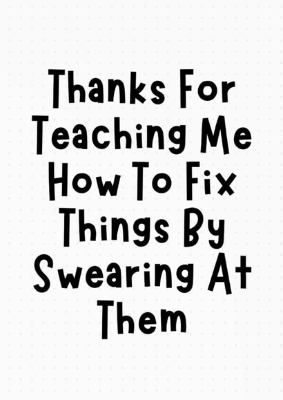 Funny Father's Day Card - Fixing Things - Swearing created by Sundiva Designs