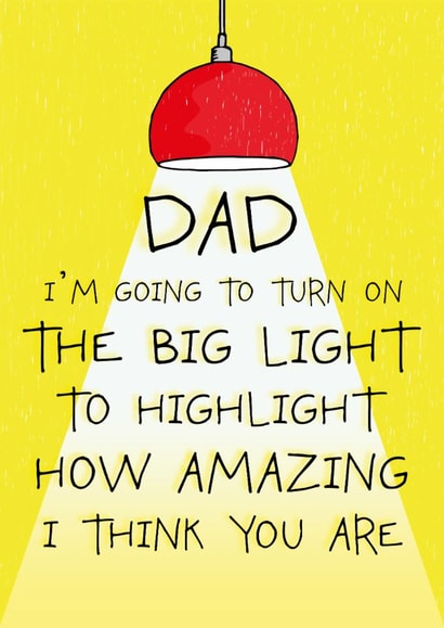 Funny Father's Day Card - Big Light created by Gellie Design