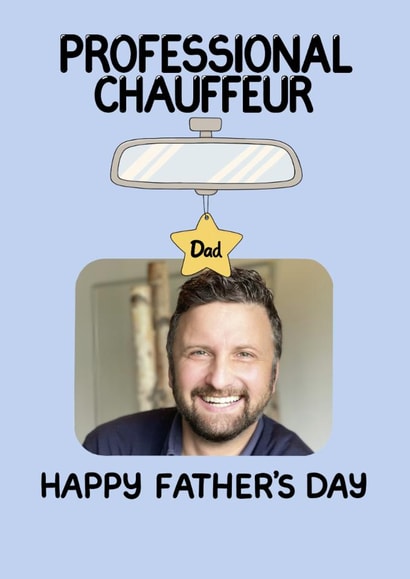 Personalised Father's Day Card – Professional Chauffeur Dad Photo Card created by Louise Burgoyne
