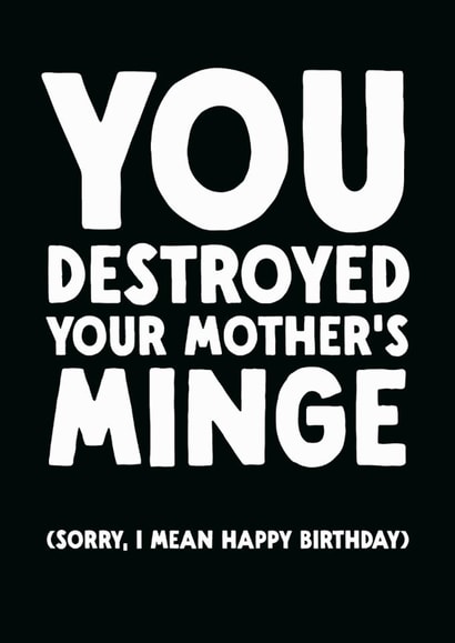 Rude Birthday Card - Mother's Minge created by The Buddy Fernandez Card Co.