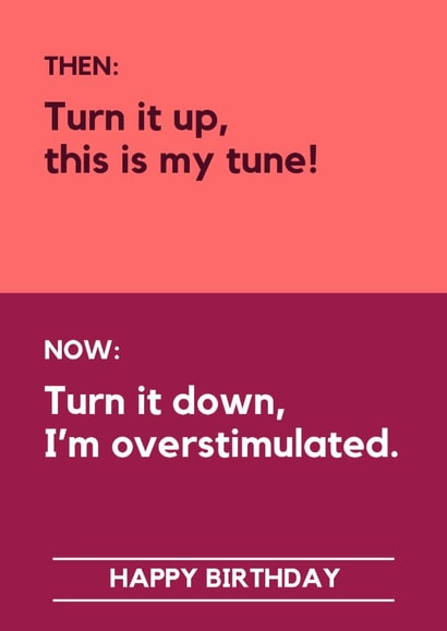 Funny Birthday Card – From Party Music to Overstimulated created by Making Lemonade