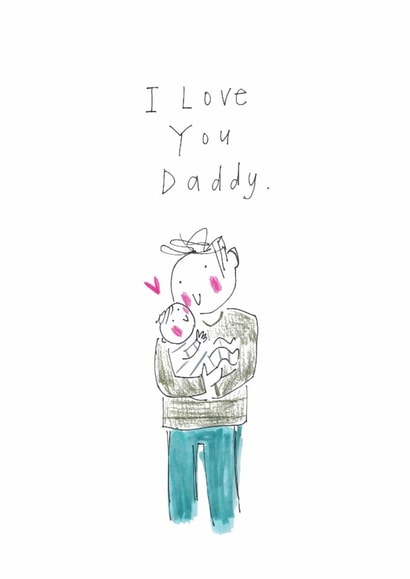 Cute Father's Day Card - Love You Daddy created by Sketchy Muma