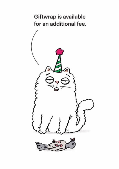 Funny Birthday Card - Cat - Dead Bird Present created by Cardinky
